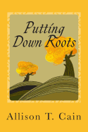 Putting Down Roots: Devotions That Empower You Through God's Word