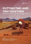 Putting Two and Two Together: Selections from the Mathologer Files