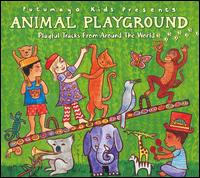 Putumayo Kids Presents: Animal Playground - Various Artists