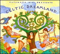 Putumayo Kids Presents: Celtic Dreamland - Various Artists