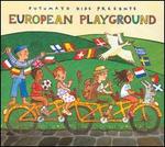 Putumayo Kids Presents European Playground - Various Artists