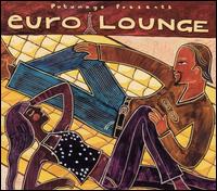 Putumayo Presents: Euro Lounge - Various Artists