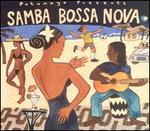 Putumayo Presents: Samba Bossa Nova - Various Artists