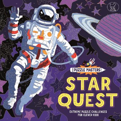 Puzzle Masters: Star Quest: Extreme Puzzle Challenges for Clever Kids - Atkinson, Stuart (Contributions by), and Moore, Gareth (Contributions by), and Buster Books