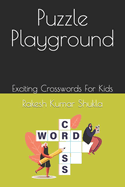 Puzzle Playground: Exciting Crosswords For Kids