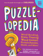 Puzzlelopedia: Mind-Bending, Brain-Teasing Word Games, Picture Puzzles, Mazes, and More! (Kids Activity Book)