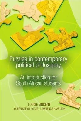 Puzzles in contemporary political philosophy: An introduction for South African students - Vincent, L, and Steyn-Kotze, J., and Hamilton, L.