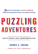 Puzzling Adventures: Tales of Strategy, Logic, and Mathematical Skill