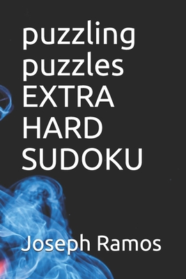 puzzling puzzles EXTRA HARD SUDOKU - Ramos, Joseph