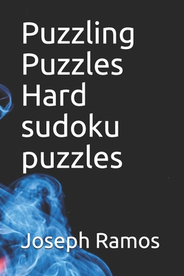 Puzzling Puzzles Hard sudoku puzzles - Ramos, Joseph Jeffery