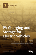 PV Charging and Storage for Electric Vehicles