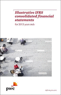 PwC Illustrative IFRS Consolidated Financial Statements for 2013 year ends