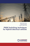 Pwm Switching Techniques for Hybrid Electrical Vehicles