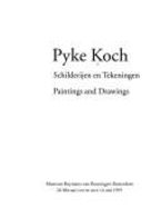 Pyke Koch: Paintings and Drawings