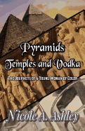 Pyramids Temples and Vodka: The Journeys of Young Woman of Color