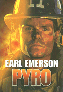 Pyro - Emerson, Earl