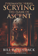 Pyromantic Verses: Scrying the Flame of Ascent