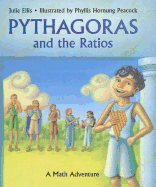 Pythagoras and the Ratios: A Math Adventure