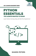 Python Essentials You Always Wanted to Know