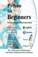 Python for Beginners: The Easy Guide to Coding & Data Science
