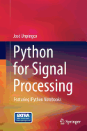 Python for Signal Processing: Featuring Ipython Notebooks