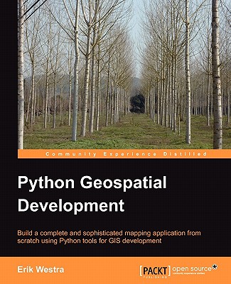 Python Geospatial Development - Westra, Erik