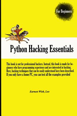 Python Hacking Essentials - Wish, Earnest