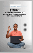 "Python Verffentlicht: Werden Sie Der Beste in Der Programmierung"