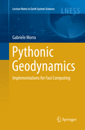 Pythonic Geodynamics: Implementations for Fast Computing