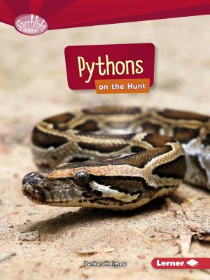 Pythons on the Hunt - Holmes, Parker