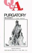 Q.A. Quizzes to a Street Preacher: Purgatory