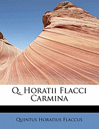 Q. Horatii Flacci Carmina