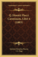 Q. Horatii Flacci Carminum, Libri 4 (1883)