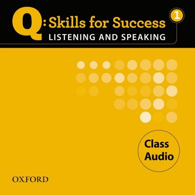 Q Skills for Success: Listening and Speaking 1: Class CD - 
