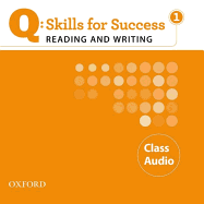 Q Skills for Success: Reading and Writing 1: Class CD