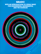 QBASIC with an Introduction to Visual Basic for Engineering, Mathematics & Sciences