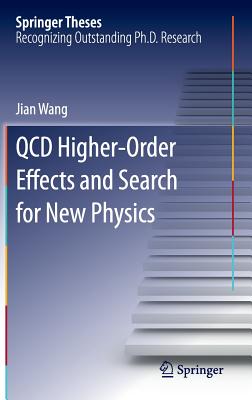 QCD Higher-Order Effects and Search for New Physics - Wang, Jian