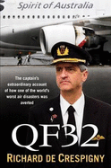 QF32: From the author of Fly!: Life Lessons from the Cockpit of QF32