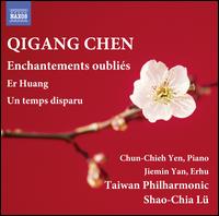 Qigang Chen: Enchantements oublis - Chun-Chieh Yen (piano); Yan Jiemin (erhu); Taiwan Philharmonic; Shao-Chia L (conductor)