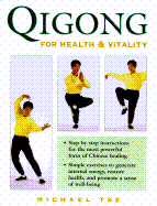 Qigong for Health & Vitality - Tse, Michael