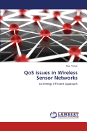 Qos Issues in Wireless Sensor Networks