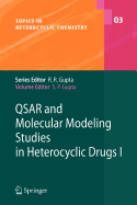 QSAR and Molecular Modeling Studies in Heterocyclic Drugs I