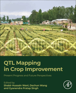 Qtl Mapping in Crop Improvement: Present Progress and Future Perspectives