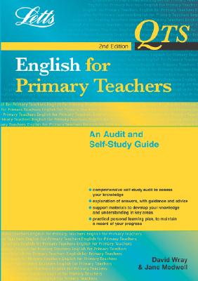 Qts: English for Primary Teachers - Audit & Self Study - Wray, David, Professor, and Medwell, Jane
