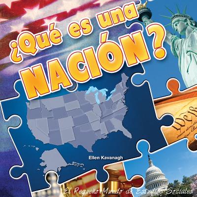 Qu Es Una Nacin?: What Is a Nation? - Kavanagh, Ellen