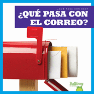 ?qu? Pasa Con El Correo? (Where Does Mail Go?)