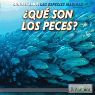 ?Qu? Son Los Peces? (What Are Fish?)