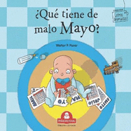 ?Qu? Tiene de Malo Mayo?: colecci?n letras animadas