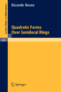 Quadratic Forms Over Semilocal Rings