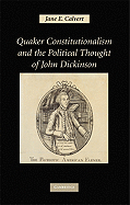 Quaker Const Polit Thought John Dic